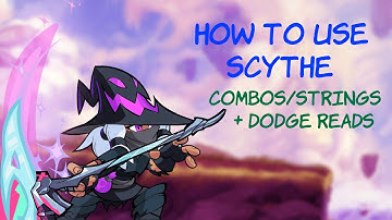 How to use Scythe - combos/strings + Dodge reads | Brawlhalla (2023)