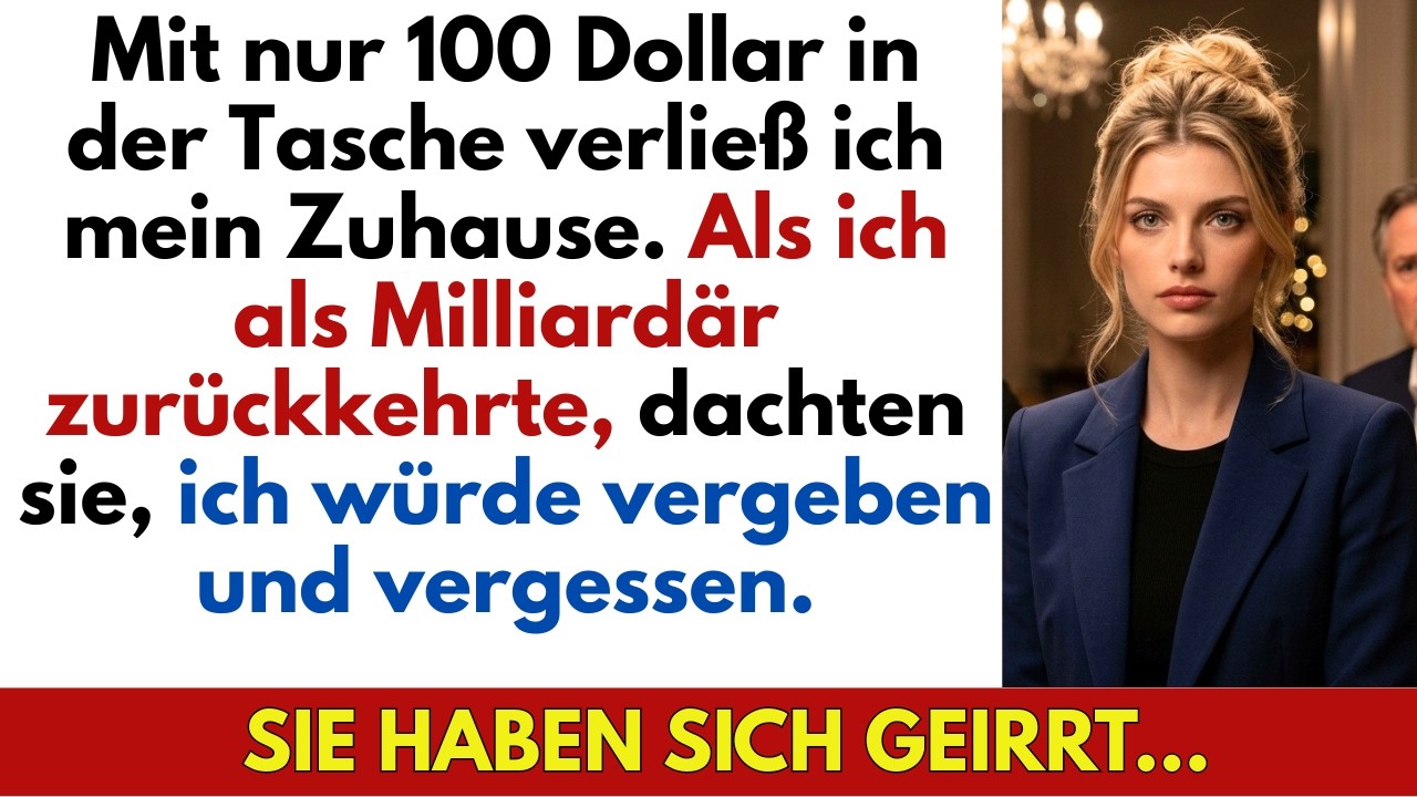 Ich verließ mein Zuhause mit 100 Dollar, kehrte mit 100 Millionen Dollar zurück, aber sie haben...