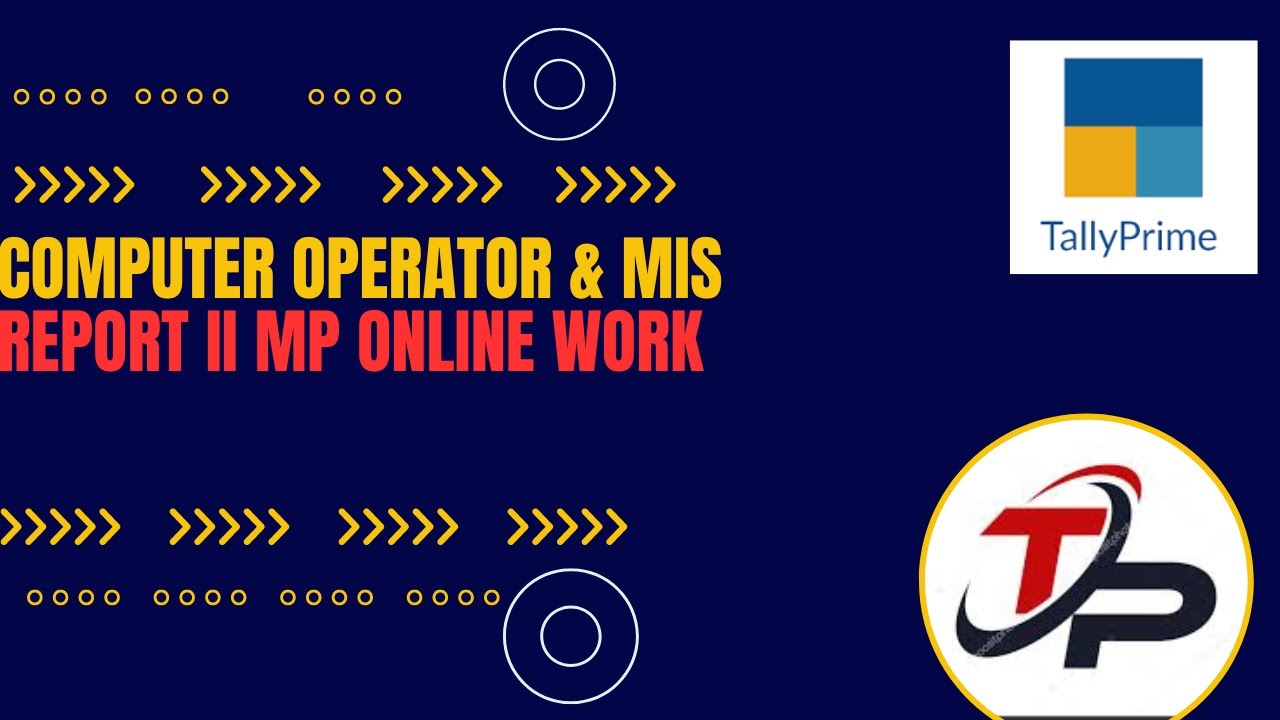 COMPUTER OPERATOR JOB II  HOW TO MAKE MIS REPORT II MP ONLINE WORK II