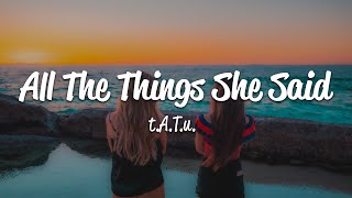 t.A.T.u. - All The Things She Said (Lyrics) Resimi