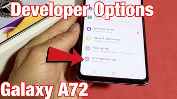 Galaxy A72: How to Enable Developer Options