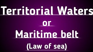 Territorial waters or Maritime Belt