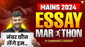 [Marathon] Master Essay Writing for UPSC Mains 2024 | Chandramouli Choudhary