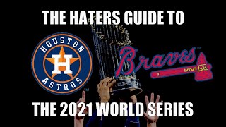 The Haters Guide to the 2021 World Series