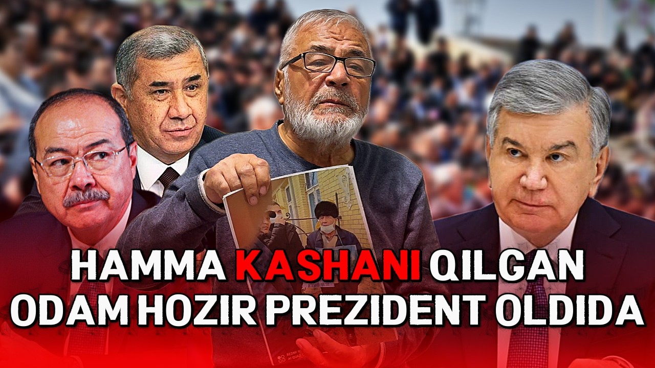 HAMMA KASHANI QILGAN ODAM HOZIR BOSH VAZIR