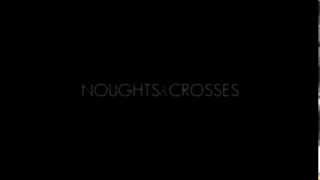 Noughts & Crosses trailer