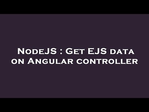 NodeJS : Get EJS data on Angular controller