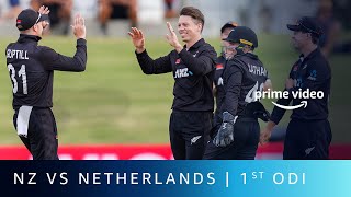 Match Highlights - New Zealand vs Netherlands | 1st ODI | Amazon Prime Video