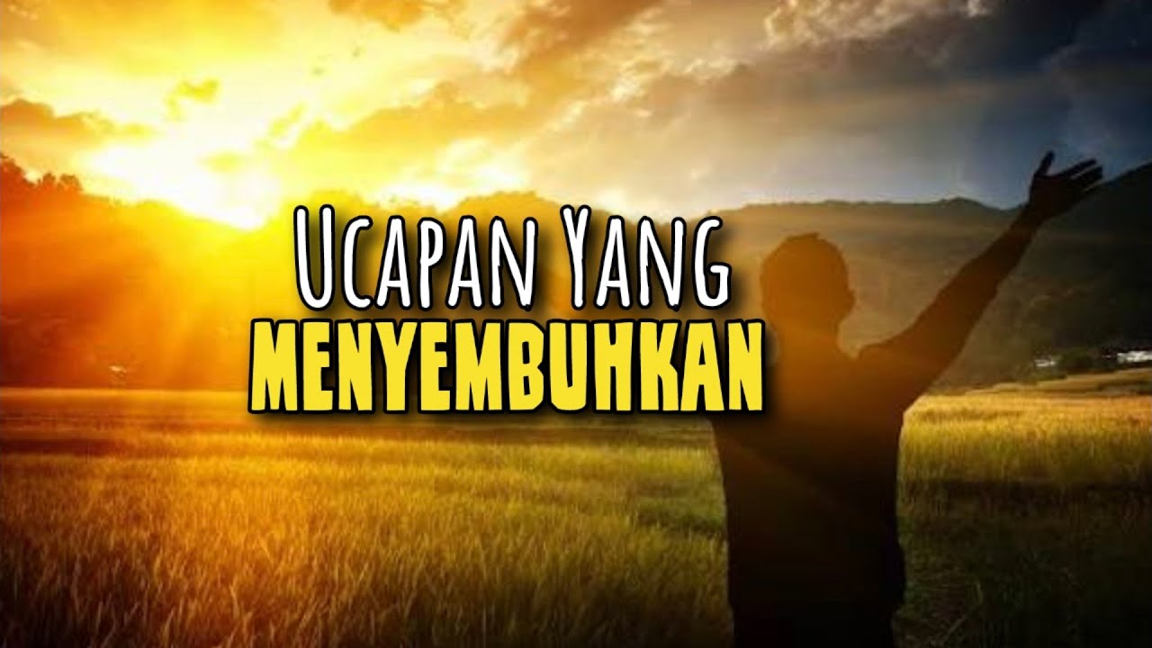 Ucapan Yang Menyembuhkan - Renungan dan Doa Pagi 18 Februari 2026