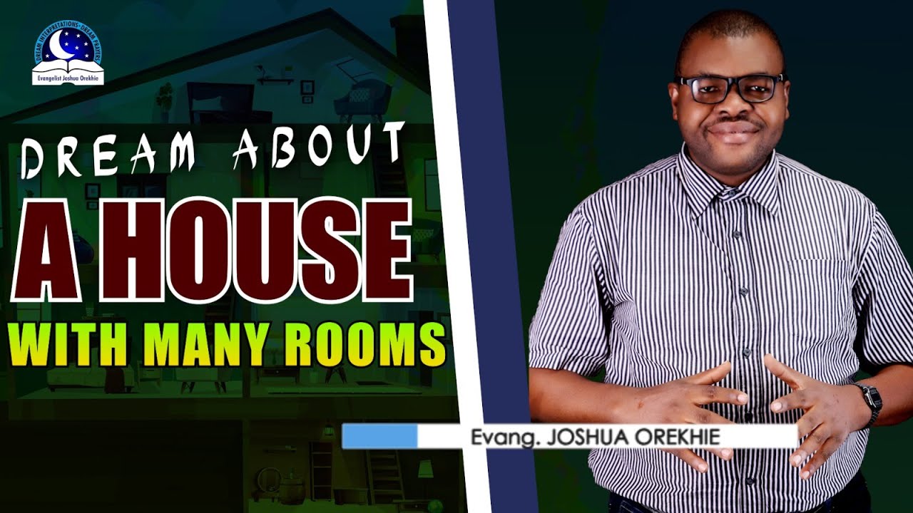 Dream Of A House With Many Rooms: Unlocking Hidden Meanings