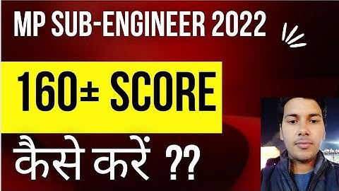 MP SUB-ENGINEER 2022 || 160+ SCORE kase kare || 3453 POST || ARBIND YADAV