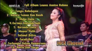 Annisa Rahma Full Album Adella Lagu Lawas Tanpa Iklan