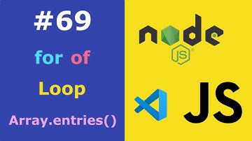 JavaScript for Beginners #69 For of Loop | Array.entries() method