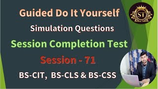 KYP  Lab Session 71.!! Do It Yourself..!! Simulation Questions !! Session Completion Test..!