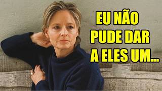 Jodie Foster’s radical secret to raising her children finally revealed.