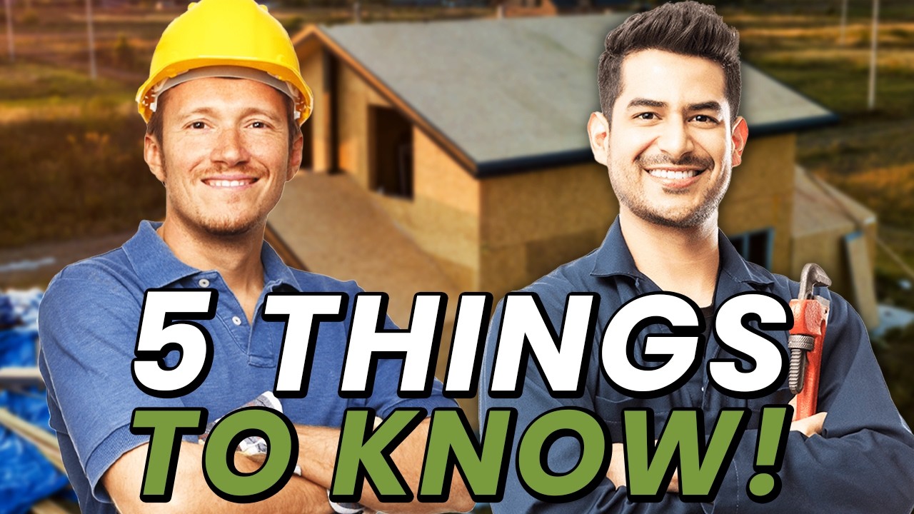 5 things to know before hiring a contractor!