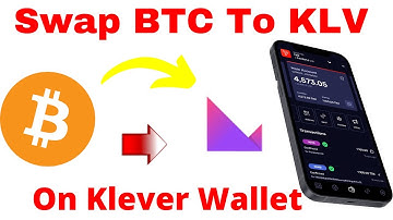 Klever Wallet Tutorial Guide: How To Swap Bitcoin To KLV On Klever Wallet App in 30 Seconds