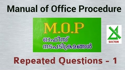 Manual Of Office Procedure | Repeated Questions -1 |2024 July | MOP | Kerala PSC Departmental Exam