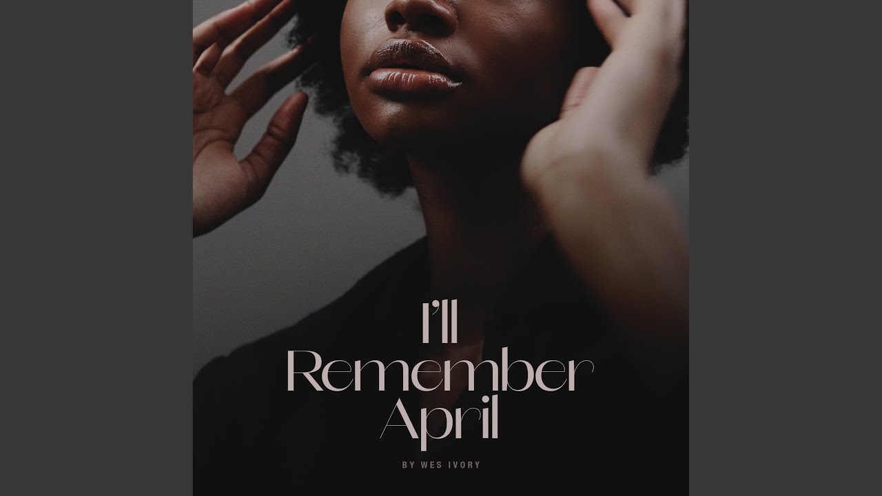 I'll Remember April