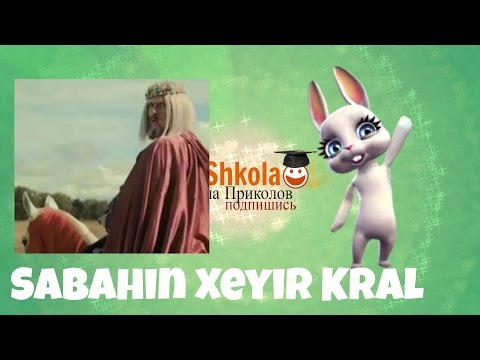 Dovşan-- SABAHiN XEYİR KRAL :D (MirtShkola)