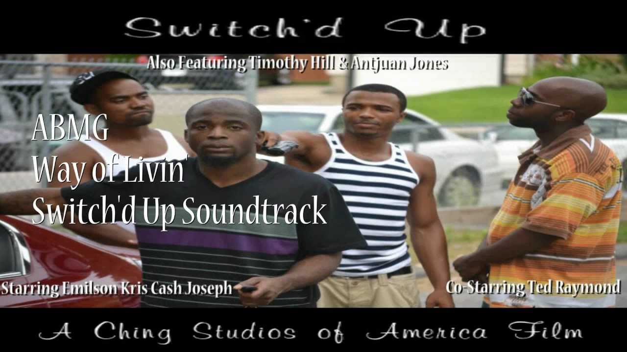 rap song 2019 ABMG - Way of Livin' (Switch'd Up Soundtrack) by Ching Studios of America
