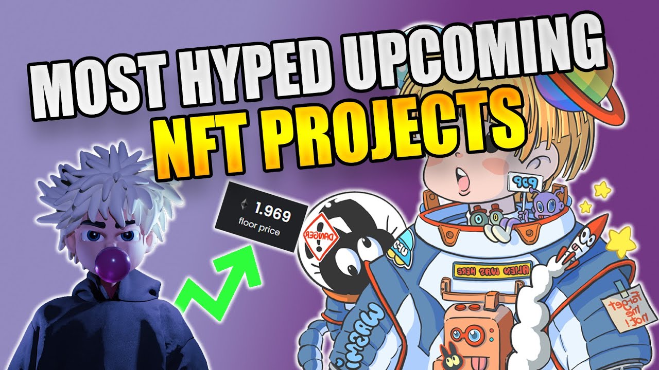 Best Upcoming NFT Projects With CRAZY Potential!