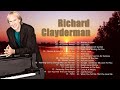 Richard clayderman greatest hits full album  best songs of richard clayderman  classic piano songs