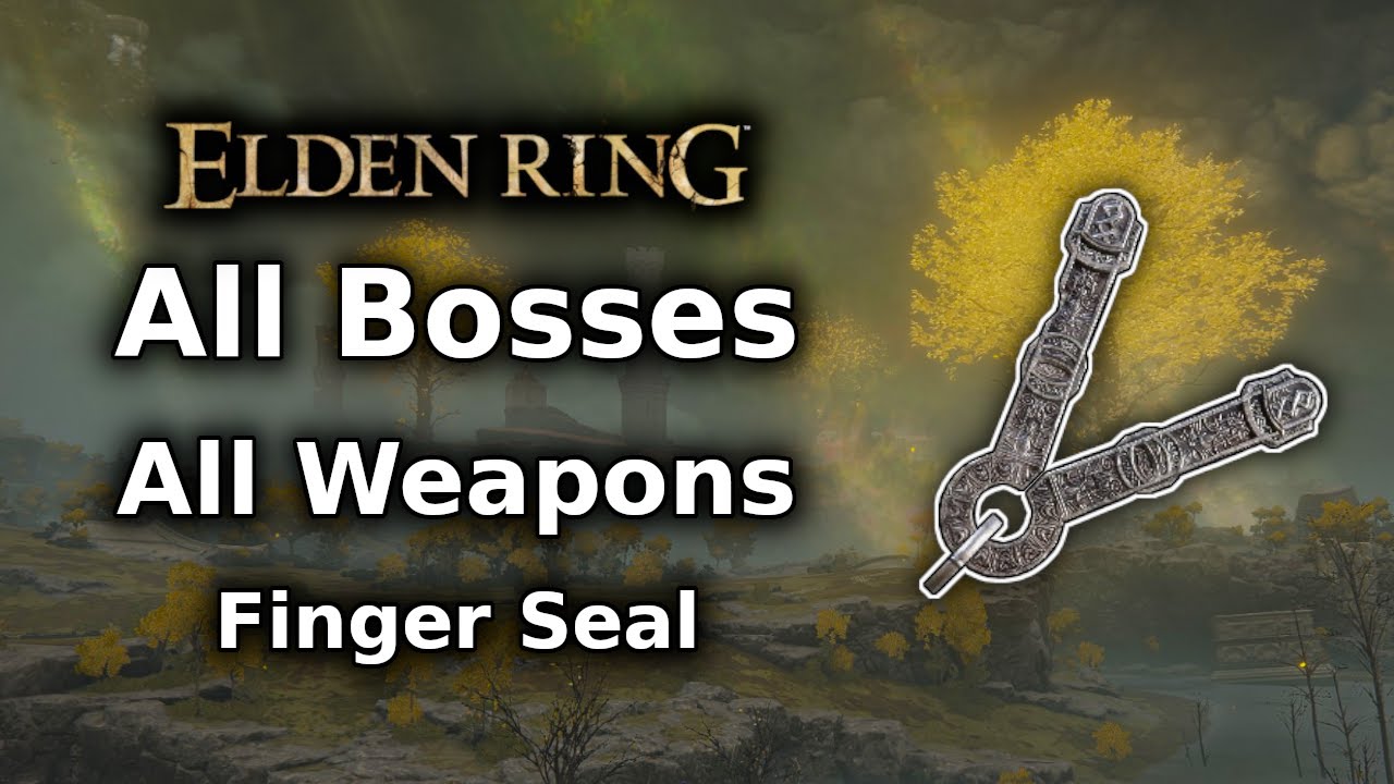 Elden Ring Finger Seal Playthrough All Bosses All Weapons Challenge
