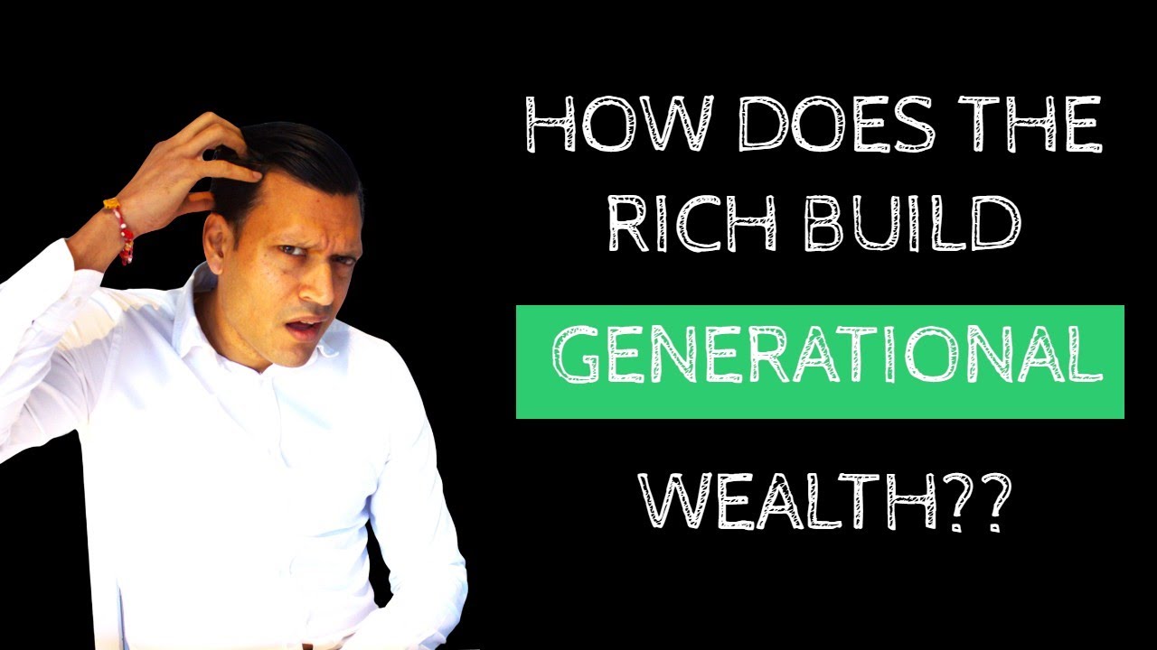 7 Steps to Building Generational Wealth.. - YouTube