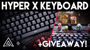 HyperX Alloy FPS Gaming Keyboard Unboxing & GIVEAWAY!