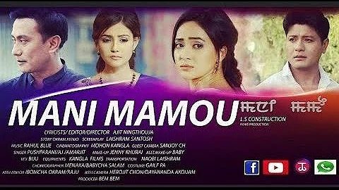 MANI MAMOU [MANIPURI - FULL MOVIE]