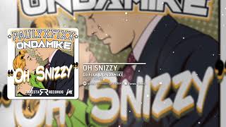 DJ Fixx & OnDaMiKe - Oh Snizzy Resimi