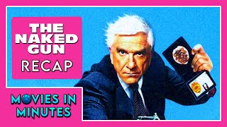 The Naked Gun in Minutes Recap