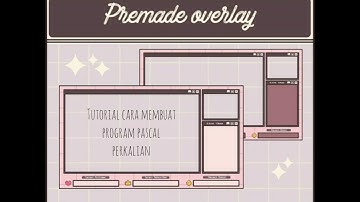 Cara Membuat Program Pascal Perkalian Menggunakan Pascal N-IDE,Cukup 3 Langkah!