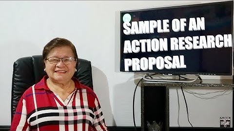 SAMPLE OF AN ACTION RESEARCH PROPOSAL | PART 1