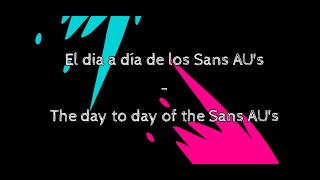 The day to day of the Sans AU's || Underverse || ESP/ENG || Gacha Club