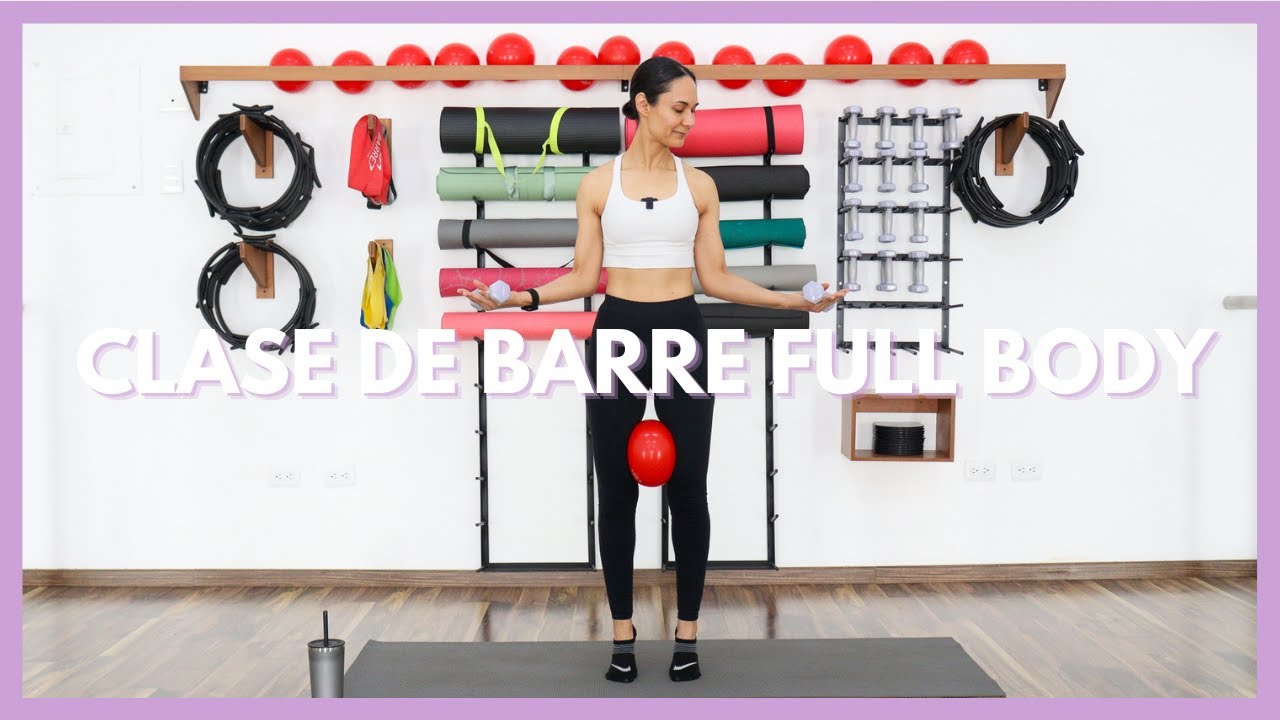 🔴 CLASE DE BARRE FULL BODY, con pelota y mancuernas