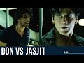 Don Vs Jasjit | Don | Shah Rukh Khan | Arjun Rampal | Farhan Akhtar