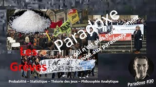 LgrParadoxe #30 : Les grèves