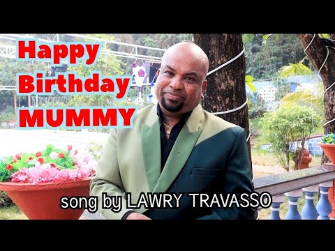 HAPPY BIRTHDAY MUMMY  location PINK BALOON  Guirdolim Chandorsinger Lawry Travasso