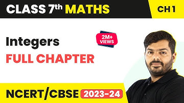 Class 7 Maths Chapter 1 | Integers Full Chapter Explanation and Exercise 1.1 to 1.4