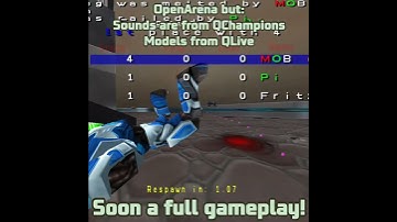 OpenArena but sounds are from Quake Champions and player models from Quake Live