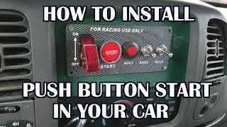 How to Install Push Button Start in your Car
