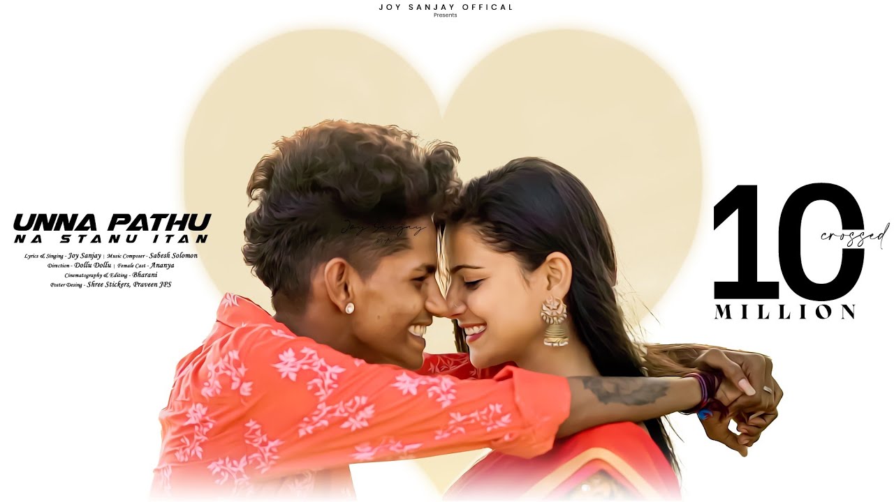 Unna Pathu Na Stanu Itan  Full Song  4k  Joy Sanjay Official