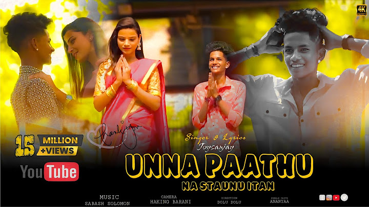 Unna Pathu Na Stanu Itan | Full Song | 4k | Joy Sanjay Official