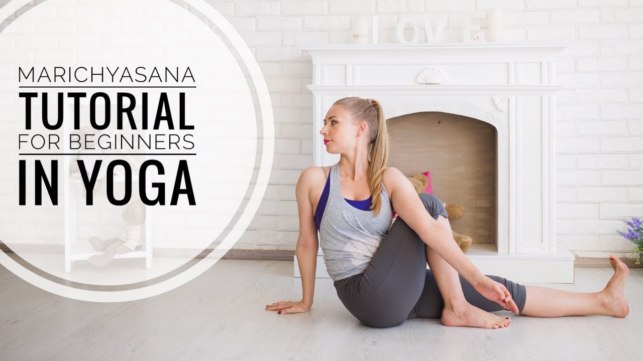 Marichyasana tutorial for beginners in yoga YouTube