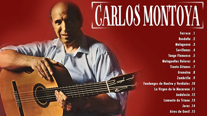 The Best of Carlos Montoya /// Guitar Masterpieces...