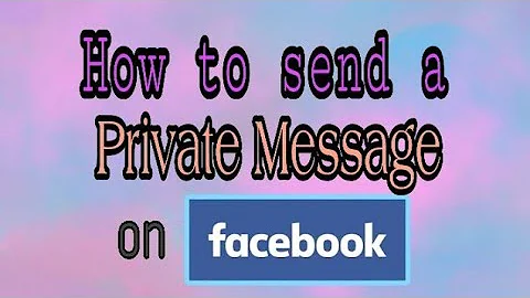 How to send Private Message on Facebook