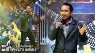 Main Api ( Irwan Sumenep ) Juara 1 Lomba Karaoke by Amirul Qomar ARRUH ASOKA
