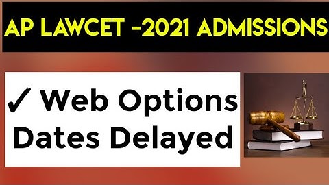Web Options date Delayed| Ap Lawcet-2021 counselling update |  KRISHNA